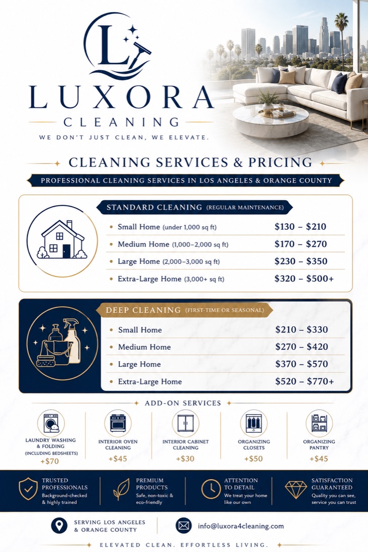 Luxora Cleaning standard and deep cleaning estimate guide for Los Angeles and Orange County